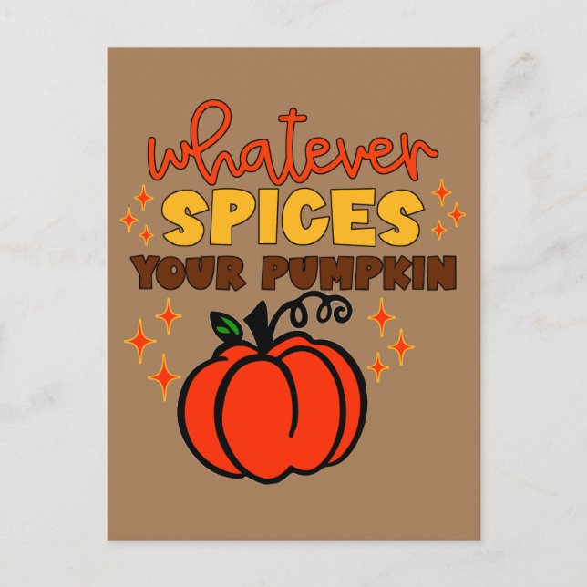 Whatever Spices Your Pumpkin - Fall Pumpkin Spice Postkarte (Vorderseite)
