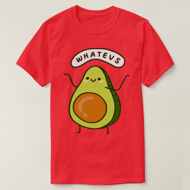 Whatevs Avocado T-Shirt (Design vorne)