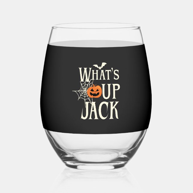 What's Up Jack Halloween Weinglas Ohne Stiel (Vorderseite)