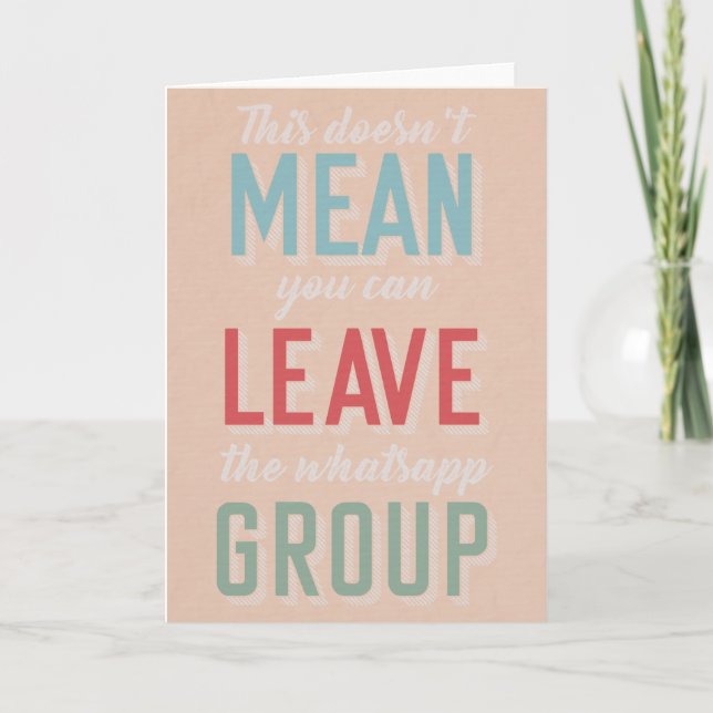 WhatsApp Group - carte de départ amusante (Devant)