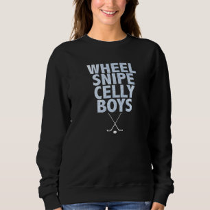 Wheel Snipe Celly Boys Hockey Sweatshirt