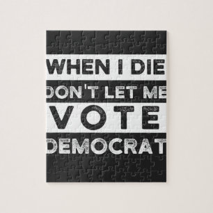 When I Die Don't Let Me Abstimmung Democat
