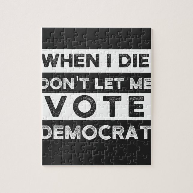 When I Die Don't Let Me Abstimmung Democat (Vertikal)