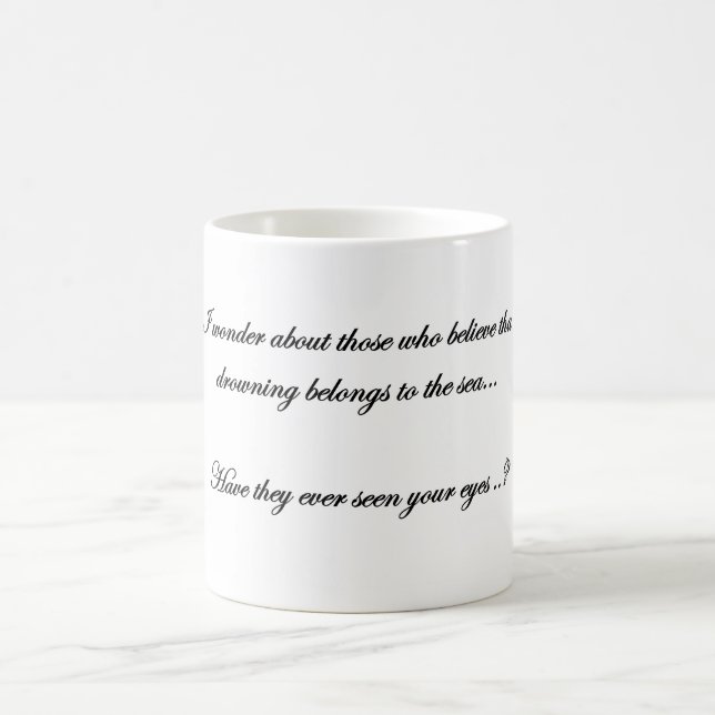 when I see your beautiful eyes Coffee Mug (Centre)