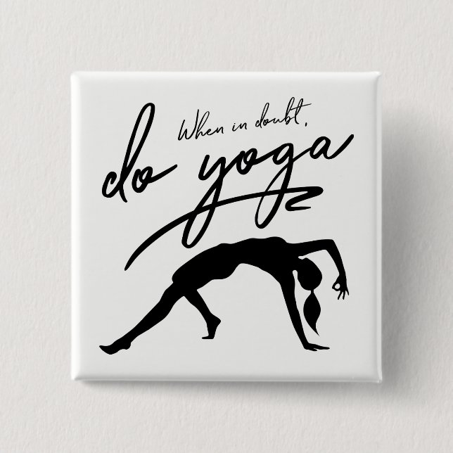 When In Doubt, Do Yoga Custom Background Button (Vorderseite)