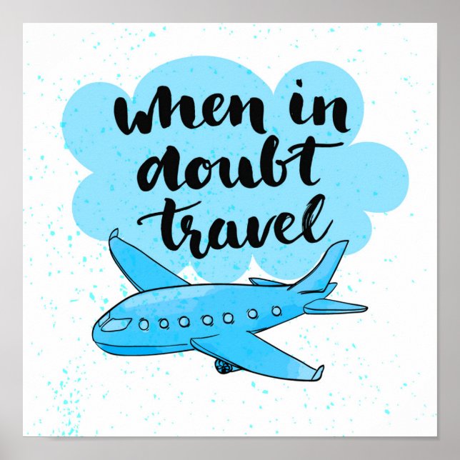 When In Doubt Travel Poster (Vorne)