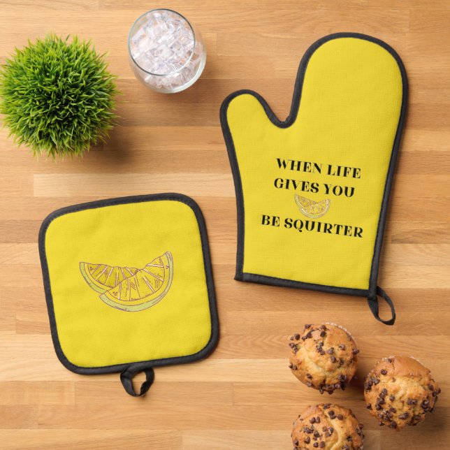When Life Gives You Lemons Be A Squirter Ofenhandschuh & Topflappen-Set (Oben Unten)