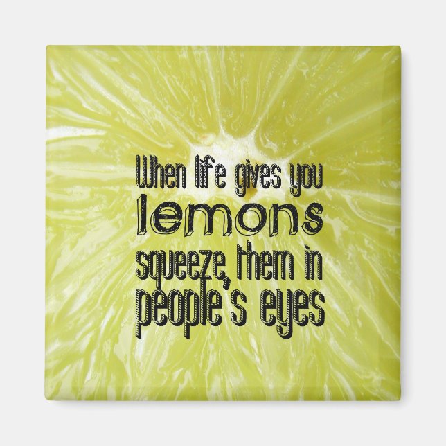 When life gives you lemons magnet (Vorne)