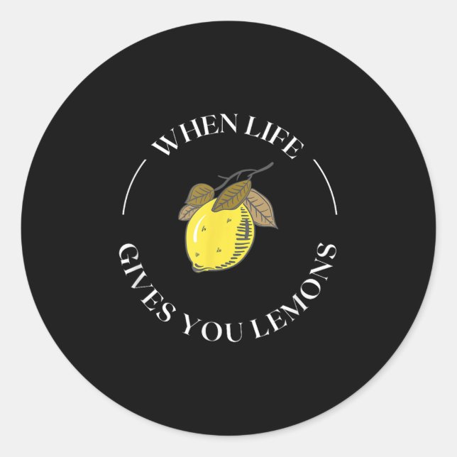 When Life Gives You Lemons Motivational Quote Lemo Runder Aufkleber (Vorderseite)