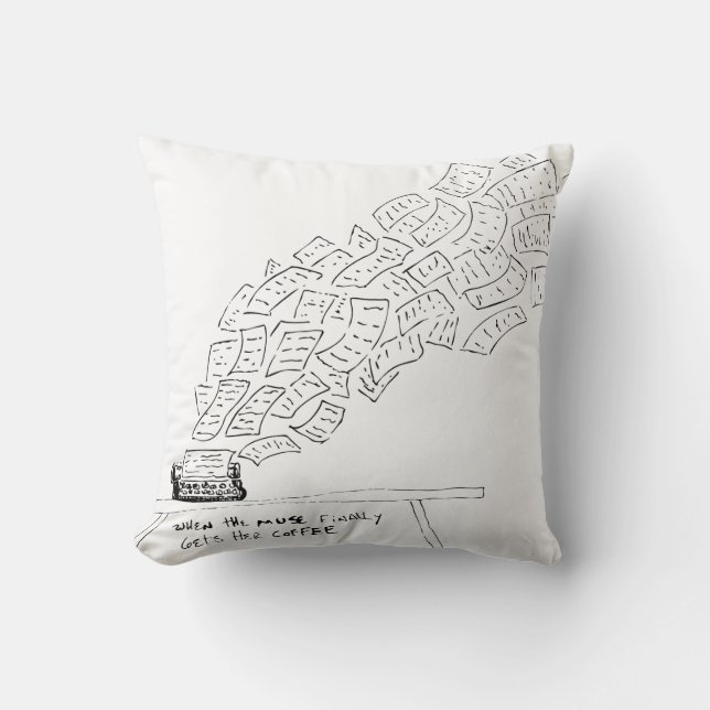 When the Muse Finally Gets Her Coffee Kissen (Vorderseite)