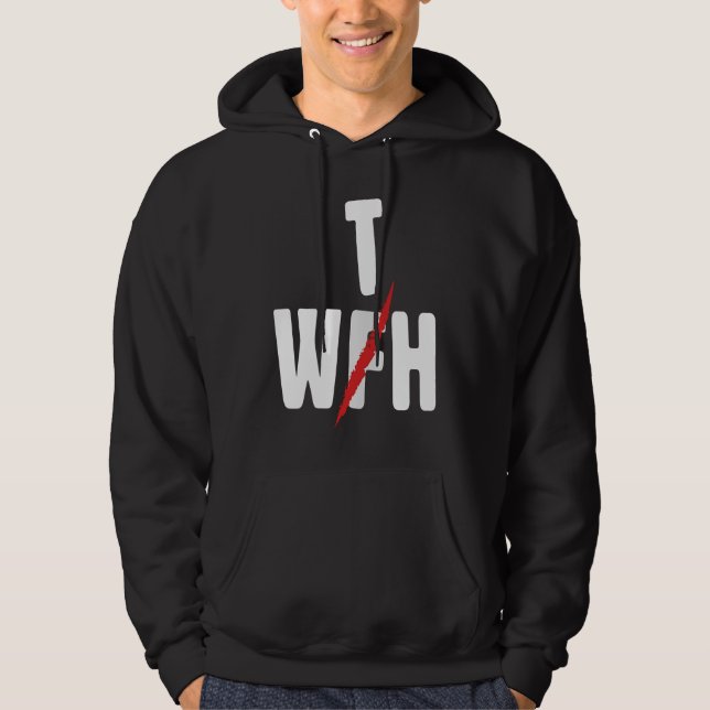 When WFH Becomes WTH For Working From Home Hoodie (Vorderseite)