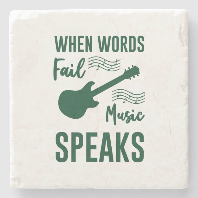 When Words Fail Music Speak Steinuntersetzer (Vorderseite)