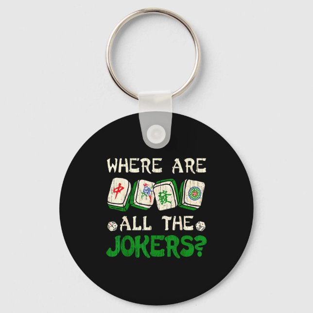 Where Are All The S Funny Chinese Mahjong Lovers  Schlüsselanhänger (Vorderseite)