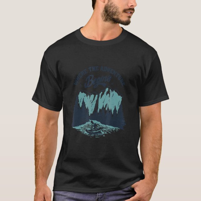 WHere the adventure begins mountains kayak T-Shirt (Vorderseite)