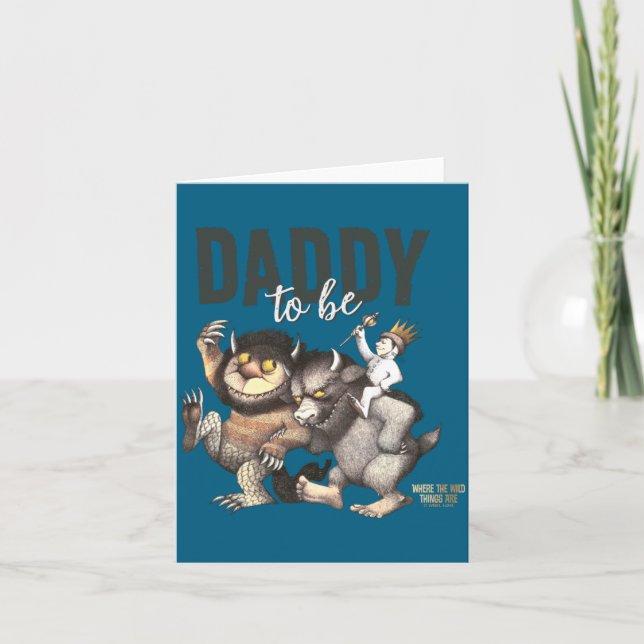 Where The Wild Things Are Daddy To Be  Karte (Vorderseite)