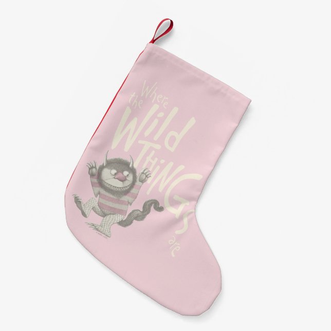 Where the Wild Things Are Quote - Pink Kleiner Weihnachtsstrumpf (Vorderansicht (hängend))