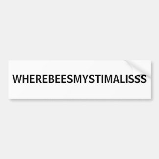WHEREBEESMYSTIMALISSS AUTOAUFKLEBER