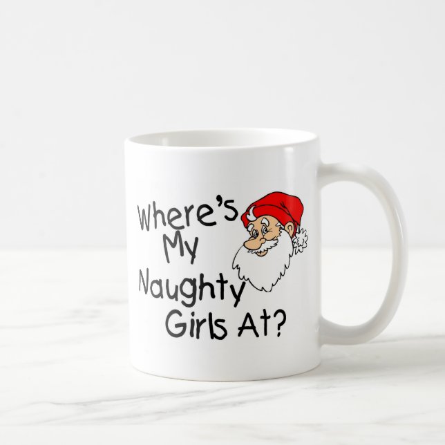 Wheres meine frechen Mädchen an Kaffeetasse (Rechts)