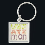 Whey Aye Man Keyring Geordie Geschenke Schlüsselanhänger<br><div class="desc">Fabulous Whey Aye Man Geordie gibt Keyring. Originelles Design von Jo Burrows alias Bykerlass. Designer und Schöpfer von Geordie-Gaben,  Geordie Cards und Geordie Tasse für www wotmalike co uk Haben Sie das Original und die Besten akzeptieren nicht die Nachahmungen!</div>