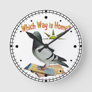 Which Way is Home? Pigeon Art Runde Wanduhr