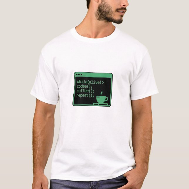 While Alive Code Coffee Repeat Funny Programmer Te T-Shirt (Vorderseite)
