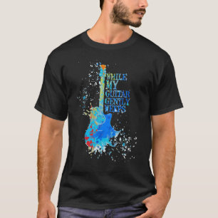 While My Guitar Gently Weeps T-Shirt