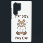 Whimsical Bear with Positive Kindness Quote Samsung Galaxy Hülle<br><div class="desc">Wrap yourself in comfort and compassion with this incredibly sweet "Stay Cozy, Stay Kind" graphic. Featuring an adorable, content bear all snuggled up in a hoodie, this design serves as a gentle reminder for both self-care and kindness to others. It’s the perfect, heartwarming message to promote a peaceful and positive...</div>