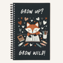 Whimsical Fox mit Journal - "Grow Up? Grow Wild!" Notizbuch