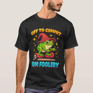 Whimsical Frog Wizard ab, um Tom Foolery für immer T-Shirt