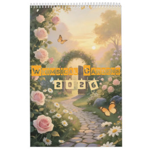 Whimsical Gardens - Ein Jahr der verzauberten Natu Kalender
