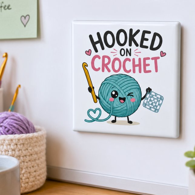 Whimsical Hooked on Crochet Magnet (Von Creator hochgeladen)