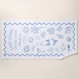 Whimsical letzten Toast an der Küste blau Strandtuch