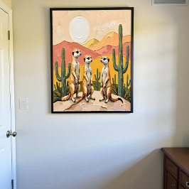 Whimsical Meerkat Trio Wüstenkunst Poster