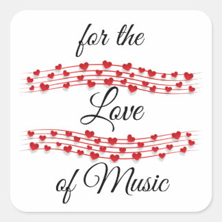 Whimsical music "For the Liebe of music" Quadratischer Aufkleber