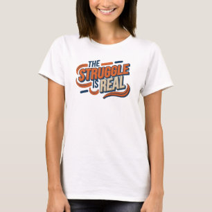 Whimsical Orange DER KAMPF IST REAL T-Shirt