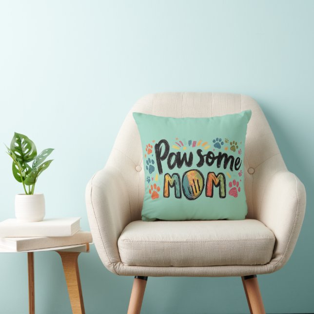 Whimsical "Pawsome MAMA" Graphic with Colorful Paw Kissen (Stuhl )