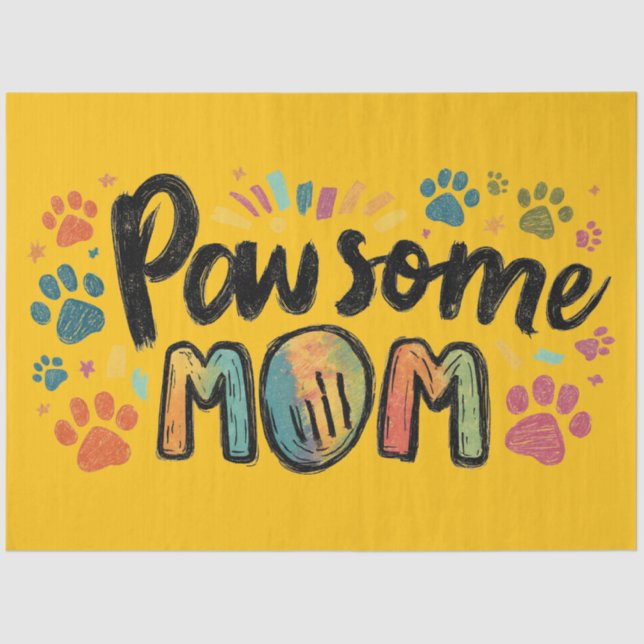 Whimsical "Pawsome MAMA" Graphic with Colorful Paw Seidenpapier (Vorderseite)