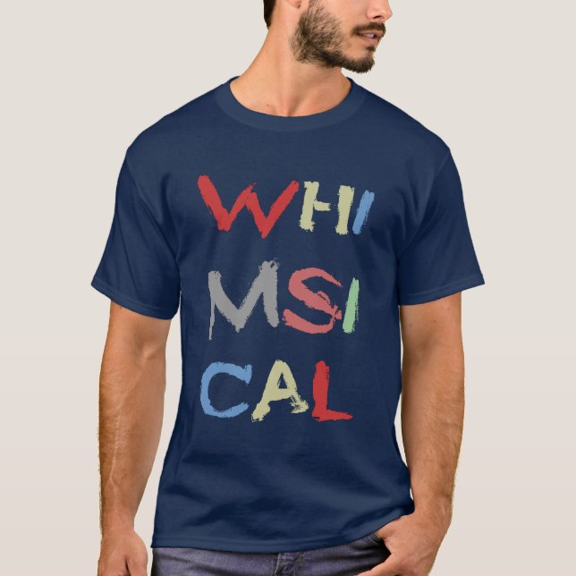 Whimsical Schöner farbiger Text T-Shirt (Vorderseite)