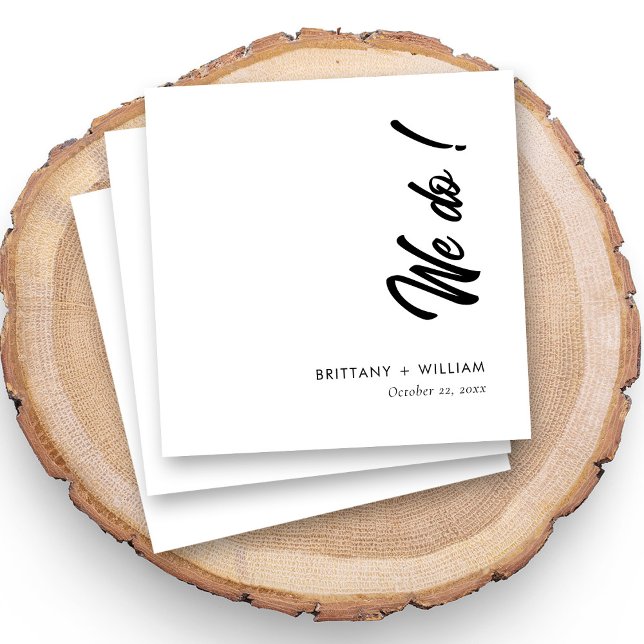 Whimsical "We Do" Script Personalisierte Hochzeit Serviette (Personalized wedding napkins with whimsical "We Do!" script and couple names, white background)