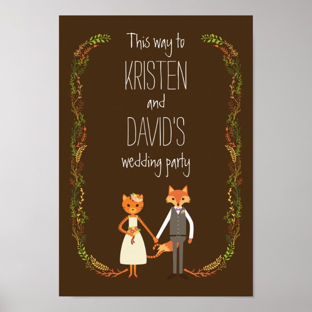 Whimsical Woodland Cat & Fox Couple Wedding Sign Poster (Vorne)