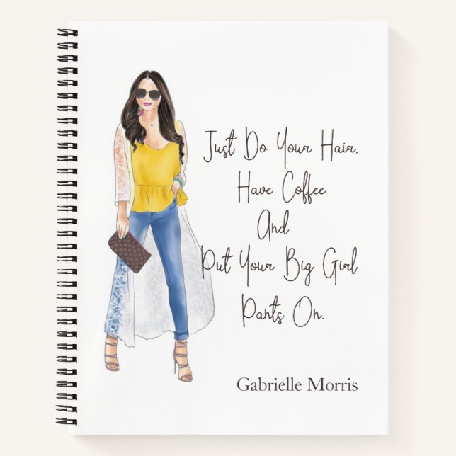 Whimsical Zitat "Holen Sie Ihre großen Girl Pants  Notizbuch (Vorderseite)