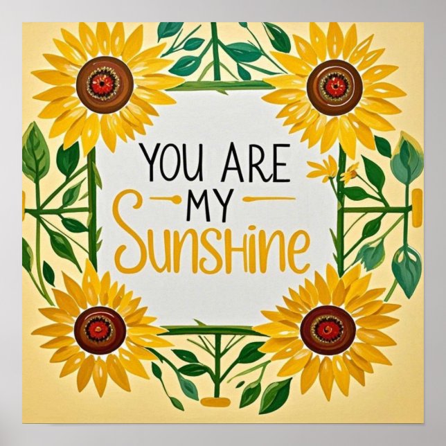 Whimsikale Sonnenblumen, du bist mein Sonnenschein Poster (Vorne)