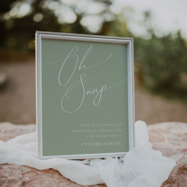 Whimsisches Skript | Sage Green Oh Snap Hashtag Poster (Von Creator hochgeladen)