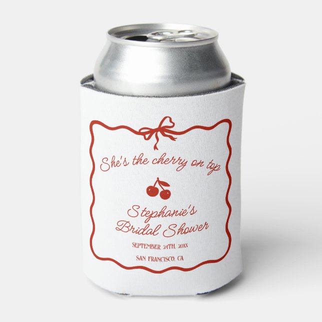 Whimsy Red She is the Cherry on Top Brautparty Dosenkühler (Kanne Vorderseite)