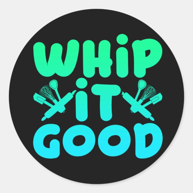 Whip it It good Graphic Sticker (Vorderseite)