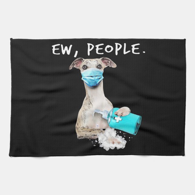 Whippet Ew Leute, die eine Gesichtsmaske tragen Geschirrtuch (Horizontal)