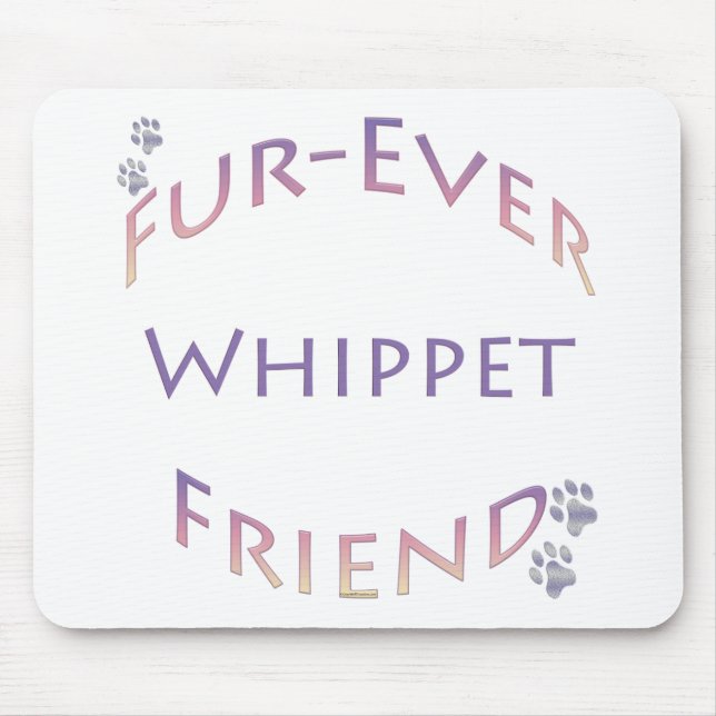 Whippet Furever Friend Mousepad (Vorne)