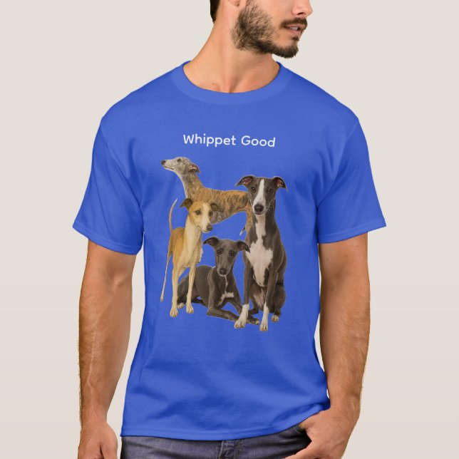 Whippet Gut T-Shirt (Vorderseite)