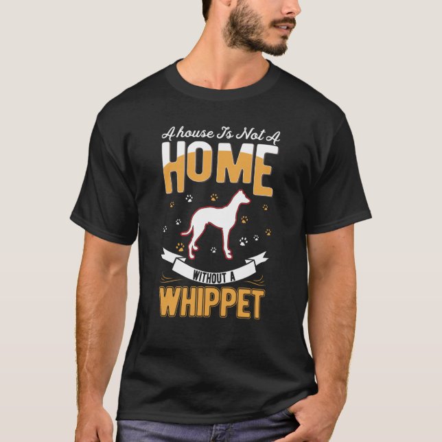 Whippet Home English Whippet T-Shirt (Vorderseite)