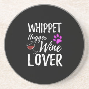 Whippet Hugger Wine Lover Dog Mama oder Hunde Vate Getränkeuntersetzer
